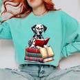 Dalmatian Reading Books Matching Bookworm Readers Librarian Comfort Colors Sweatshirt Butter