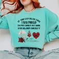 Dark Romance Bookish Merch Put My Book Down Spicy Book Women Comfort Colors Sweatshirt Butter