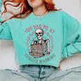 Dark Romance Had Me At Trigger Warning Skeleton Smutt Book Comfort Colors Sweatshirt Butter Dark Romance Had Me At Trigger Warning Skeleton Smutt Book Comfort Colors Sweatshirt Butter