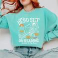 Dead Set On Reading Skeleton Halloween Book Lover Comfort Colors Sweatshirt Butter Dead Set On Reading Skeleton Halloween Book Lover Comfort Colors Sweatshirt Butter