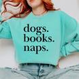 Dogs Books Naps Lovers Comfort Colors Sweatshirt Butter Dogs Books Naps Lovers Comfort Colors Sweatshirt Butter