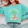 Easily Distracted By Plants And Books Comfort Colors Sweatshirt Butter Easily Distracted By Plants And Books Comfort Colors Sweatshirt Butter