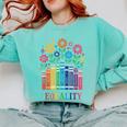 Equality Love Peace Compassion Books Protest Women Girls Kid Comfort Colors Sweatshirt Butter