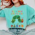 Eric Carle Very Hungry Caterpillar Day Children's Book Comfort Colors Sweatshirt Butter