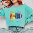 Floral Book Equality Human Rights Social Justice Peace Love Comfort Colors Sweatshirt Butter