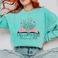Floral Book A New Chapter Begins Retired 2026 Retirement Comfort Colors Sweatshirt Butter