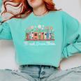 Flourish Dream Thrive Floral Books For Book Lovers Comfort Colors Sweatshirt Butter Flourish Dream Thrive Floral Books For Book Lovers Comfort Colors Sweatshirt Butter