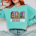 Freadom Anti Ban Books Freedom To Read Book Lover Reading Comfort Colors Sweatshirt Butter Freadom Anti Ban Books Freedom To Read Book Lover Reading Comfort Colors Sweatshirt Butter
