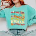 The Girl With The Books Became The Woman Writing Them Comfort Colors Sweatshirt Butter The Girl With The Books Became The Woman Writing Them Comfort Colors Sweatshirt Butter