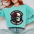 Good Girls Read Dirty Books Smut Reader Dark Romance Skull Comfort Colors Sweatshirt Butter Good Girls Read Dirty Books Smut Reader Dark Romance Skull Comfort Colors Sweatshirt Butter