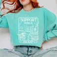 Groovy Support Your Local Library Book Reader Lover Bookworm Comfort Colors Sweatshirt Butter