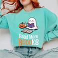 Halloween Teacher Women Cute Reading Ghost Read More Books Comfort Colors Sweatshirt Butter Halloween Teacher Women Cute Reading Ghost Read More Books Comfort Colors Sweatshirt Butter