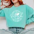 What Happens At Book Club Stays At Book Club Comfort Colors Sweatshirt Butter