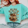 We Have The Same Heart History Month Book Lover Women Comfort Colors Sweatshirt Butter We Have The Same Heart History Month Book Lover Women Comfort Colors Sweatshirt Butter