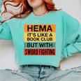Hema Definition Like A Book Club With Swords Comfort Colors Sweatshirt Butter