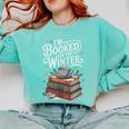 I'm Booked For The Winter Book Lover Comfort Colors Sweatshirt Butter I'm Booked For The Winter Book Lover Comfort Colors Sweatshirt Butter