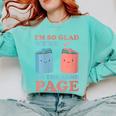 I'm So Glad We'Re On The Same Page Book Lover Writer Comfort Colors Sweatshirt Butter