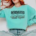 Introverted But Well-Read Book Lover Comfort Colors Sweatshirt Butter