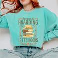 It's Not Hoarding If It's Books Book Lover Graphic Comfort Colors Sweatshirt Butter It's Not Hoarding If It's Books Book Lover Graphic Comfort Colors Sweatshirt Butter