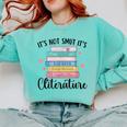 It's Not Smut It's Literature Dark Romance Smutt Book Lover Comfort Colors Sweatshirt Butter It's Not Smut It's Literature Dark Romance Smutt Book Lover Comfort Colors Sweatshirt Butter