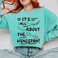 It's All About The Wingspan For Book Lover Comfort Colors Sweatshirt Butter It's All About The Wingspan For Book Lover Comfort Colors Sweatshirt Butter