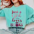 JUST A GIRL WHO LOVES BOOKS LIBRARIAN BOOK LOVERS BOOKWORM Comfort Colors Sweatshirt Butter JUST A GIRL WHO LOVES BOOKS LIBRARIAN BOOK LOVERS BOOKWORM Comfort Colors Sweatshirt Butter