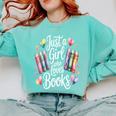 Just a Girl Who Loves Books Lover Reading Library Librarian Comfort Colors Sweatshirt Butter