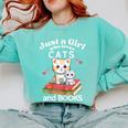 Just A Girl That Loves Cats And Books Cute Cat & Bookwork Comfort Colors Sweatshirt Butter Just A Girl That Loves Cats And Books Cute Cat & Bookwork Comfort Colors Sweatshirt Butter