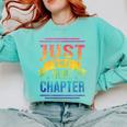 JUST ONE MORE CHAPTER Fun Reading Book Lover Comfort Colors Sweatshirt Butter JUST ONE MORE CHAPTER Fun Reading Book Lover Comfort Colors Sweatshirt Butter