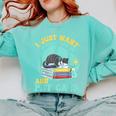 I Just Want To Read Books And Pet Cats Cat Book Lovers Comfort Colors Sweatshirt Butter I Just Want To Read Books And Pet Cats Cat Book Lovers Comfort Colors Sweatshirt Butter
