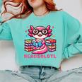 Kawaii Axolotl Readsolotl Book Lover Reading Bookworm Girls Comfort Colors Sweatshirt Butter