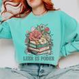 Leer ES Poder Cute Floral Spanish Teacher Book Reading Comfort Colors Sweatshirt Butter