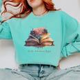 Let The Adventures Begin Book Lovers Magical Whimsical Art Comfort Colors Sweatshirt Butter Let The Adventures Begin Book Lovers Magical Whimsical Art Comfort Colors Sweatshirt Butter