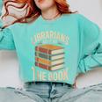 Librarians Do It By The Book Librarian Comfort Colors Sweatshirt Butter Librarians Do It By The Book Librarian Comfort Colors Sweatshirt Butter