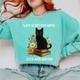 Life Is Better With Cats And Books Cute Cat Lover For Men Women Kids Comfort Colors Sweatshirt Butter Life Is Better With Cats And Books Cute Cat Lover For Men Women Kids Comfort Colors Sweatshirt Butter