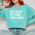 Lift Heavy Pet Dogs Read Books Gym Workout Weight Lifter Comfort Colors Sweatshirt Butter Lift Heavy Pet Dogs Read Books Gym Workout Weight Lifter Comfort Colors Sweatshirt Butter