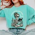 I Look Better Bent Over A Book Comfort Colors Sweatshirt Butter