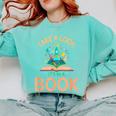 Take a Look It's In a Book Reading Teacher Book Lover Comfort Colors Sweatshirt Butter