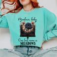 Meadows Baby Our Last Name Is Meadows Dark Romance Smut Book Comfort Colors Sweatshirt Butter Meadows Baby Our Last Name Is Meadows Dark Romance Smut Book Comfort Colors Sweatshirt Butter
