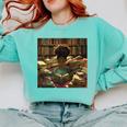 Melanin Afro Women Educated Reading Book History Girls Comfort Colors Sweatshirt Butter Melanin Afro Women Educated Reading Book History Girls Comfort Colors Sweatshirt Butter