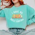 I Have No Shelf Control Book Lovers Teacher Women Graphic Comfort Colors Sweatshirt Butter
