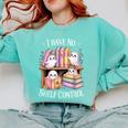 I Have No Shelf Control Ghost Reading Books Pun Comfort Colors Sweatshirt Butter