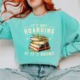 Not Hoarding If It's Books Reader Book Nerd Book Reading Comfort Colors Sweatshirt Butter
