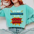 It Is Not Hoarding If It's Comic Books Collector Tee Premium Tri-Blend Comfort Colors Sweatshirt Butter It Is Not Hoarding If It's Comic Books Collector Tee Premium Tri-Blend Comfort Colors Sweatshirt Butter