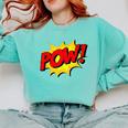 POW -Adults Kids Comic Book Cartoon Pop Art Novelty Sarcastic Comfort Colors Sweatshirt Butter POW -Adults Kids Comic Book Cartoon Pop Art Novelty Sarcastic Comfort Colors Sweatshirt Butter