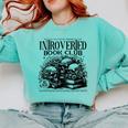 Proudly Anti Social Member Of The Introverted Book Club Comfort Colors Sweatshirt Butter