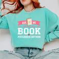Published Author Ask Me About My Book Comfort Colors Sweatshirt Butter Published Author Ask Me About My Book Comfort Colors Sweatshirt Butter