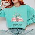Quote New Chapter Begins Retired 2025 Floral Open Book Comfort Colors Sweatshirt Butter
