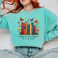 There Is No Such Thing As Too Many Books Shirts Bookish Comfort Colors Sweatshirt Butter There Is No Such Thing As Too Many Books Shirts Bookish Comfort Colors Sweatshirt Butter
