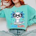 I Read Alotl Cute Axolotl Reading Book Lover Comfort Colors Sweatshirt Butter